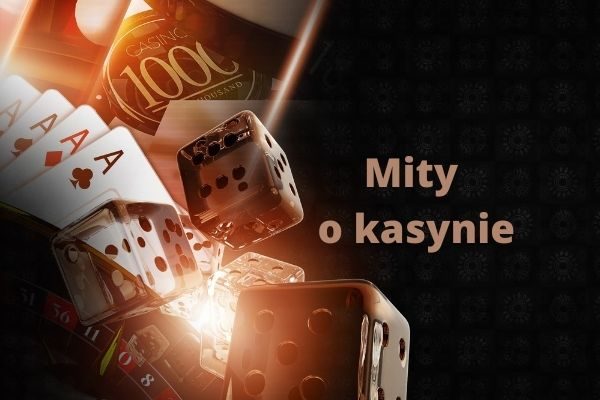 6 mitów o kasynie